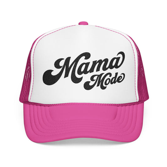 Mama Mode Trucker Hat — Vintage Script Foam Trucker Cap for Moms
